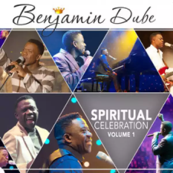 Spiritual Celebration, Vol.1 BY Benjamin Dube